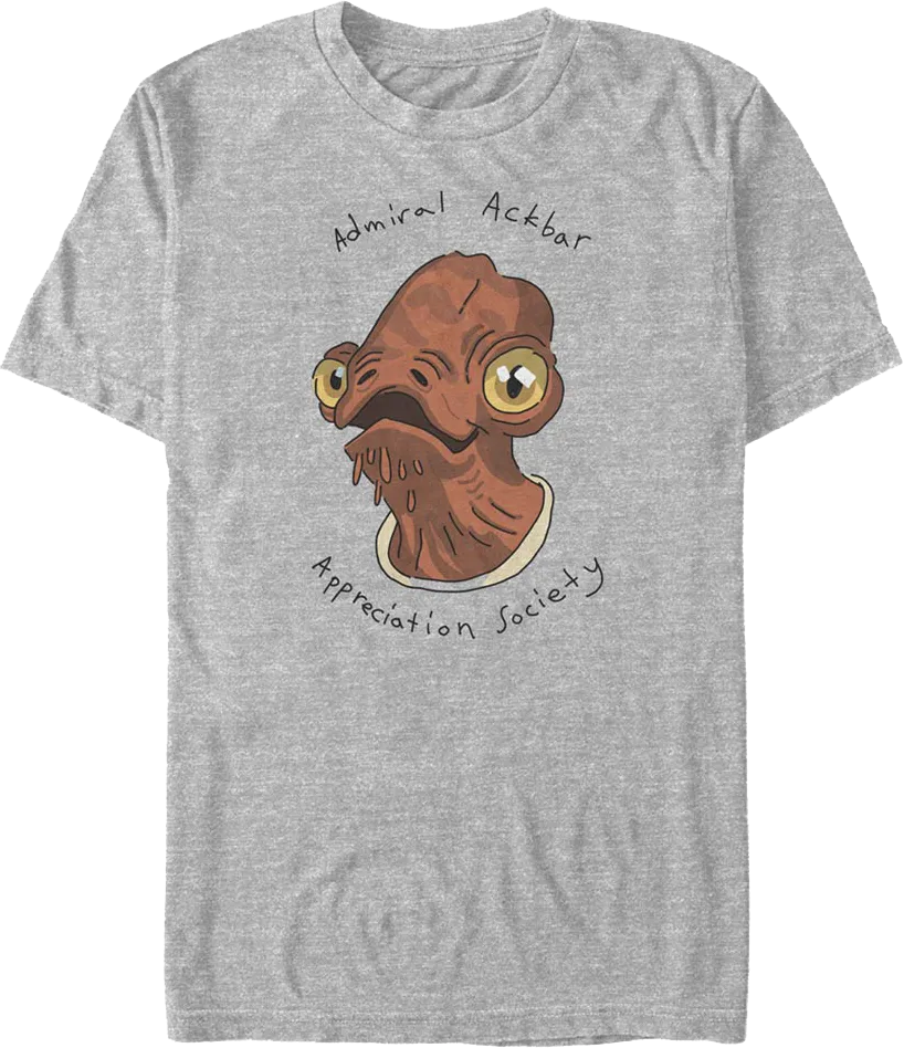 Admiral Ackbar Appreciation Day Star Wars T-Shirt